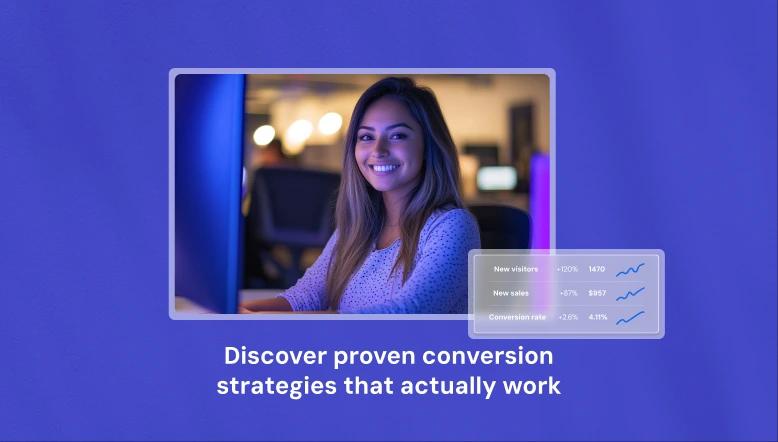 14 conversion strategies to maximize sales and ROI