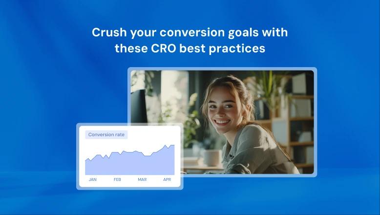 13 CRO best practices to turn traffic into sales